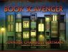 Book cover for "Book scavenger".