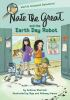 Book cover for "Nate the great and the Earth Day robot".