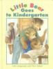 Book cover for "Little Bear goes to kindergarten".
