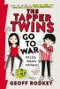 Book cover for "The Tapper twins go to war (with each other)".