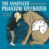 Book cover for "The annotated Phantom tollbooth".