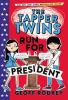 Book cover for "The Tapper twins run for president".