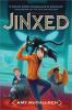 Book cover for "Jinxed".