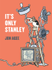 Book Cover for "It's Only Stanley"