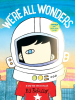 Book Cover for "We're All Wonders"