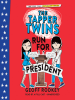 Book Cover for "The Tapper Twins Run for President"